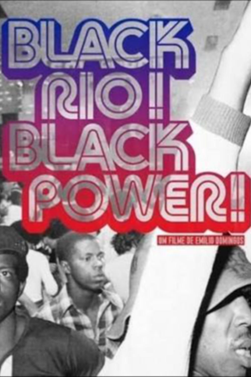 Sessão do Black Rio! Black Power!